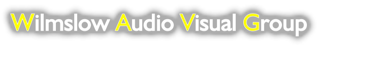 Wilmslow Audio Visual Group
