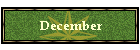 December