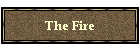 The Fire